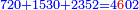 \scriptstyle{\color{blue}{720+1530+2352=4{\color{red}{6}}02}}