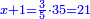 \scriptstyle{\color{blue}{x+1=\frac{3}{5}\sdot35=21}}