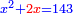 \scriptstyle{\color{blue}{x^2+{\color{red}{2x}}=143}}