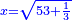 \scriptstyle{\color{blue}{x=\sqrt{53+\frac{1}{3}}}}
