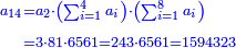 \scriptstyle{\color{blue}{\begin{align}\scriptstyle a_{14}&\scriptstyle=a_2\sdot\left(\sum_{i=1}^{4} a_i\right)\sdot\left(\sum_{i=1}^{8} a_i\right)\\&\scriptstyle=3\sdot81\sdot6561=243\sdot6561=1594323\\\end{align}}}