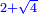 \scriptstyle{\color{blue}{2+\sqrt{4}}}
