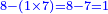 \scriptstyle{\color{blue}{8-\left(1\times7\right)=8-7=1}}