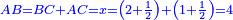 \scriptstyle{\color{blue}{AB=BC+AC=x=\left(2+\frac{1}{2}\right)+\left(1+\frac{1}{2}\right)=4}}