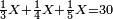 \scriptstyle\frac{1}{3}X+\frac{1}{4}X+\frac{1}{5}X=30