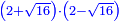 \scriptstyle{\color{blue}{\left(2+\sqrt{16}\right)\sdot\left(2-\sqrt{16}\right)}}