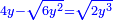 \scriptstyle{\color{blue}{4y-\sqrt{6y^2}=\sqrt{2y^3}}}