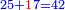 \scriptstyle{\color{blue}{25+{\color{red}{1}}7=42}}