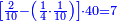 \scriptstyle{\color{blue}{\left[\frac{2}{10}-\left(\frac{1}{4}\sdot\frac{1}{10}\right)\right]\sdot40=7}}