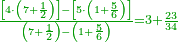\scriptstyle{\color{OliveGreen}{\frac{\left[4\sdot\left(7+\frac{1}{2}\right)\right]-\left[5\sdot\left(1+\frac{5}{6}\right)\right]}{\left(7+\frac{1}{2}\right)-\left(1+\frac{5}{6}\right)}=3+\frac{23}{34}}}