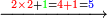 \scriptstyle\xrightarrow{{\color{red}{2\times2}}+{\color{green}{1}}={\color{red}{4+1}}={\color{blue}{5}}}