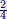 \scriptstyle{\color{blue}{\frac{2}{4}}}
