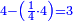 \scriptstyle{\color{blue}{4-\left(\frac{1}{4}\sdot4\right)=3}}