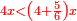 \scriptstyle{\color{red}{4x<\left(4+\frac{5}{6}\right)x}}