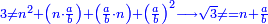 \scriptstyle{\color{blue}{3\ne n^2+\left(n\sdot\frac{a}{b}\right)+\left(\frac{a}{b}\sdot n\right)+\left(\frac{a}{b}\right)^2\longrightarrow\sqrt{3}\ne=n+\frac{a}{b}}}