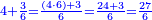\scriptstyle{\color{blue}{4+\frac{3}{6}=\frac{\left(4\sdot6\right)+3}{6}=\frac{24+3}{6}=\frac{27}{6}}}