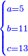 \scriptstyle{\color{blue}{\begin{cases}\scriptstyle a=5\\\scriptstyle b=11\\\scriptstyle c=13\\\end{cases}}}