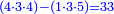 \scriptstyle{\color{blue}{\left(4\sdot3\sdot4\right)-\left(1\sdot3\sdot5\right)=33}}
