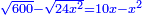 \scriptstyle{\color{blue}{\sqrt{600}-\sqrt{24x^2}=10x-x^2}}