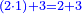 \scriptstyle{\color{blue}{\left(2\sdot1\right)+3=2+3}}