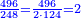 \scriptstyle{\color{blue}{\frac{496}{248}=\frac{496}{2\sdot124}=2}}