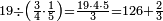 \scriptstyle19\div\left(\frac{3}{4}\sdot\frac{1}{5}\right)=\frac{19\sdot4\sdot5}{3}=126+\frac{2}{3}