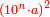 \scriptstyle{\color{red}{\left(10^n\sdot a\right)^2}}