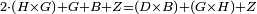 \scriptstyle2\sdot\left(H\times G\right)+G+B+Z=\left(D\times B\right)+\left(G\times H\right)+Z