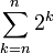 \sum_{k=n}^n 2^k