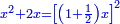 \scriptstyle{\color{blue}{x^2+2x=\left[\left(1+\frac{1}{2}\right)x\right]^2}}