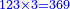 \scriptstyle{\color{blue}{123\times3=369}}