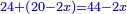 \scriptstyle{\color{blue}{24+\left(20-2x\right)=44-2x}}
