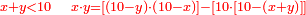 \scriptstyle{\color{red}{x+y<10\quad x\sdot y=\left[\left(10-y\right)\sdot\left(10-x\right)\right]-\left[10\sdot\left[10-\left(x+y\right)\right]\right]}}