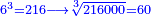\scriptstyle{\color{blue}{6^3=216\longrightarrow\sqrt[3]{216000}=60}}