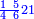 \scriptstyle{\color{blue}{\frac{1\ 5}{4\ 6}21}}