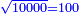 \scriptstyle{\color{blue}{\sqrt{10000}=100}}